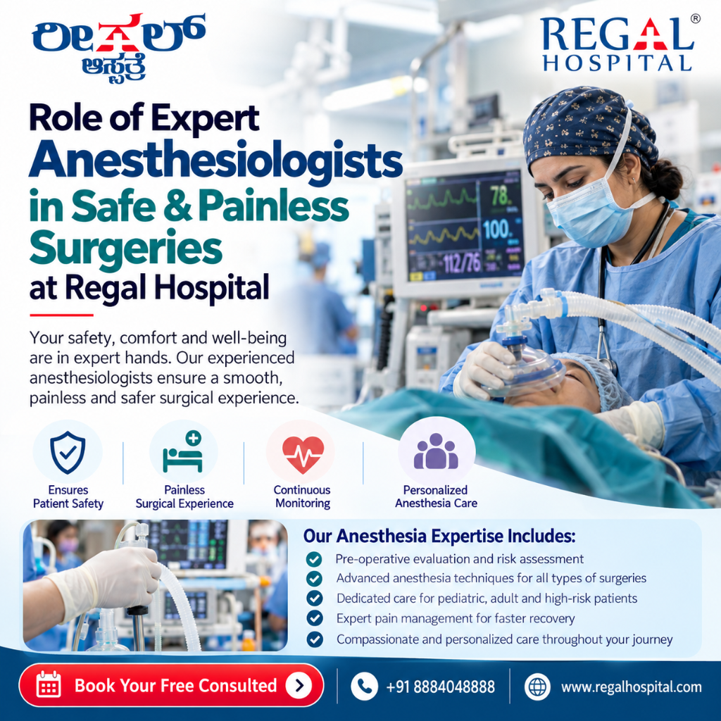 Anesthesiologist Regal Hospital | Safe Surgery Care