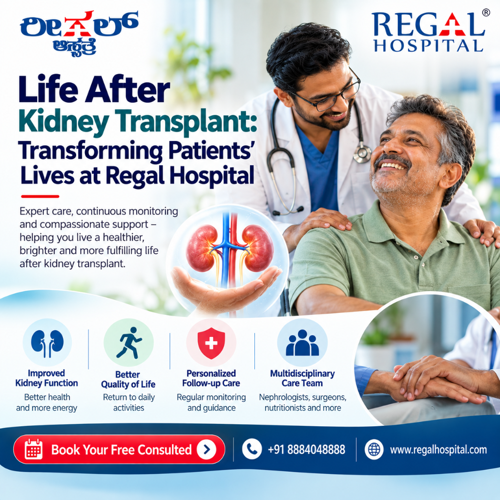 Life After Kidney Transplant | Regal Hospital Bangalore