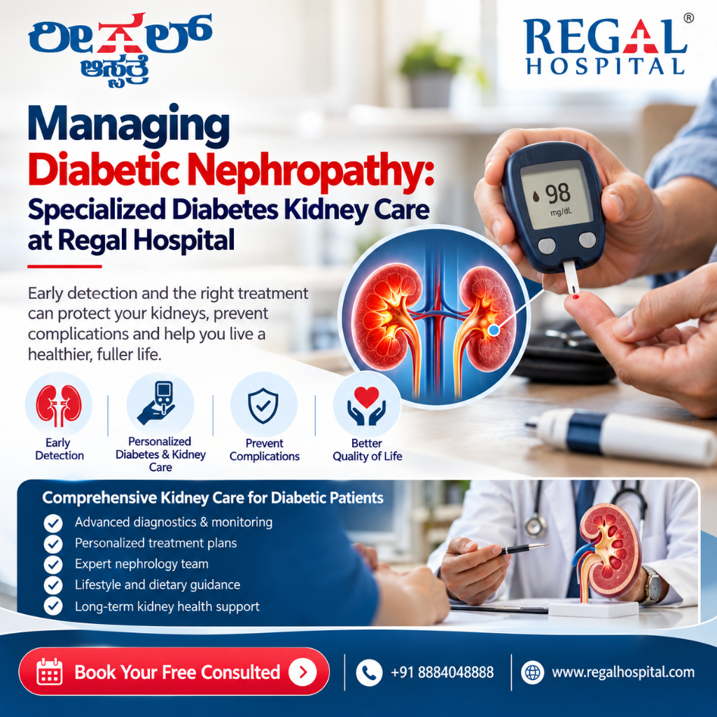 Diabetic Nephropathy Bangalore | Regal Hospital